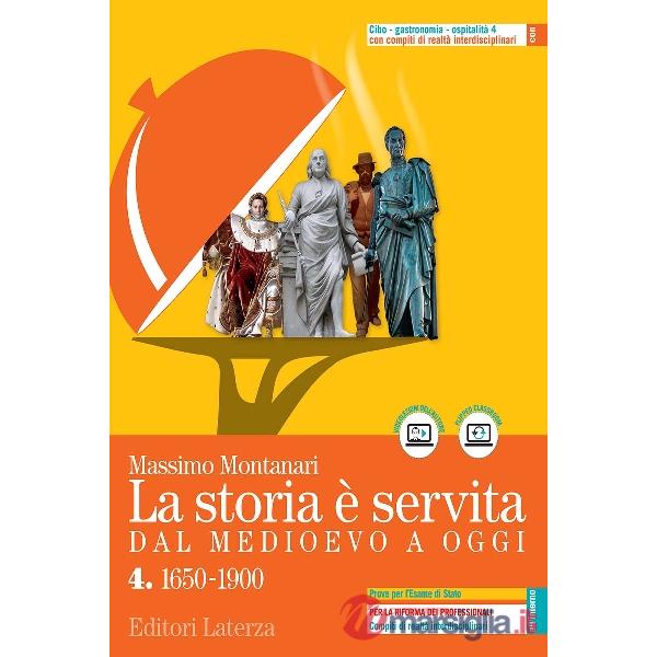 STORIA E' SERVITA (LA) - DAL MEDIOEVO A OGGI VOL. 4