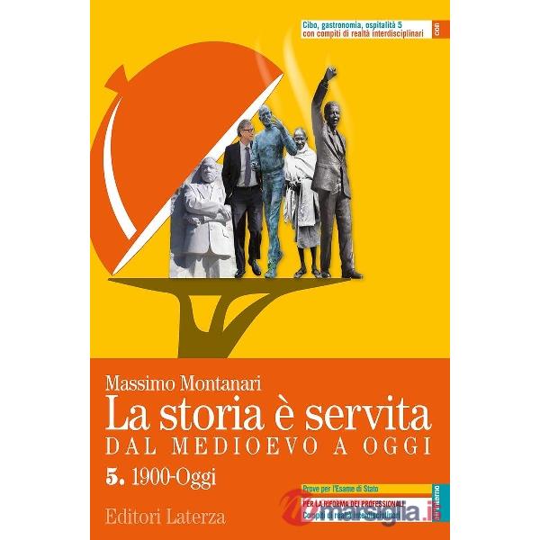 STORIA E' SERVITA (LA) - DAL MEDIOEVO A OGGI VOL. 5