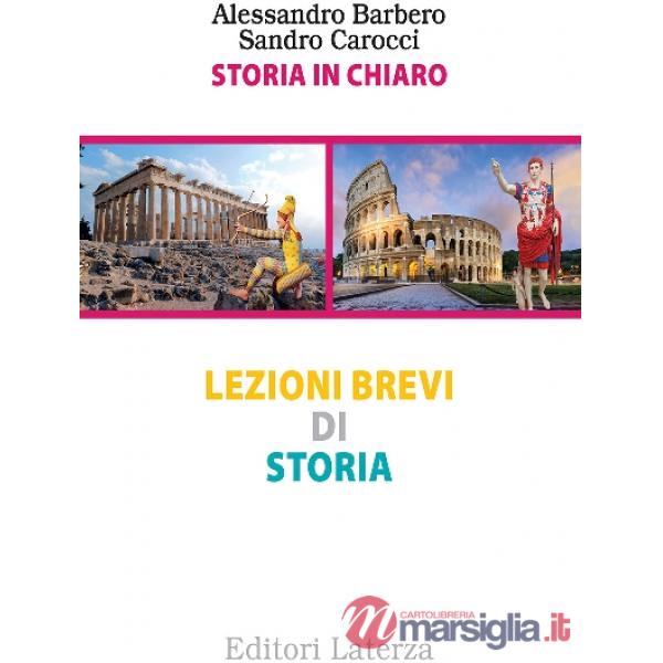 STORIA IN CHIARO. LEZIONI BREVI DI STORIA