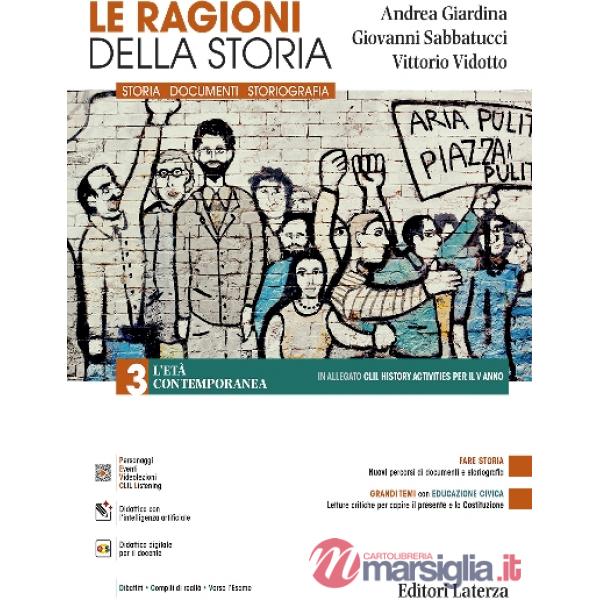 LE RAGIONI DELLA STORIA VOL. 3 + CLIL V ANNO