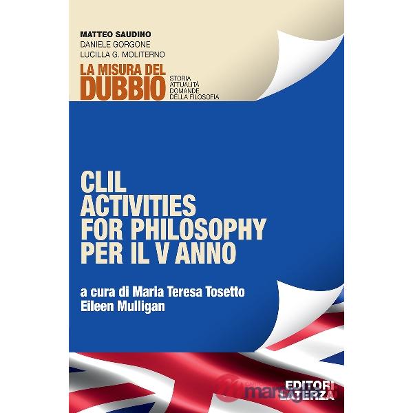 LA MISURA DEL DUBBIO. CLIL ACTIVITIES FOR PHILOSOPHY V ANNO
