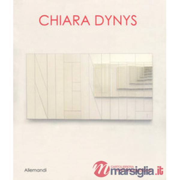 Chiara Dynys. Ediz. a colori