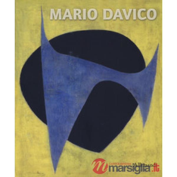 Mario Davico 1920-2010. Ediz. a colori
