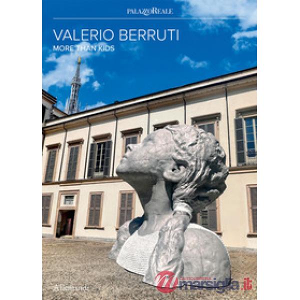 Valerio Berruti. More than kids. Catalogo della mostra (Milano, 22 luglio-2 novembre 2025). Ediz. italiana e inglese