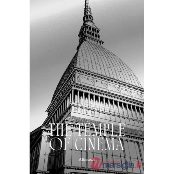 Mole. The temple of cinema. Ediz. illustrata