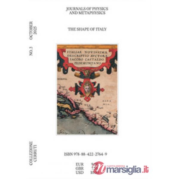 Journals of physics and metaphysics. Vol. 3: The shape of Italy