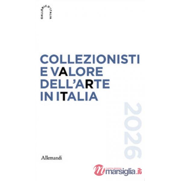 Collezionisti e valore dell'arte in Italia 2026