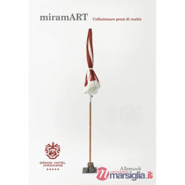MiramART. Collezionare pezzi di realtà. Ediz. italiana e inglese