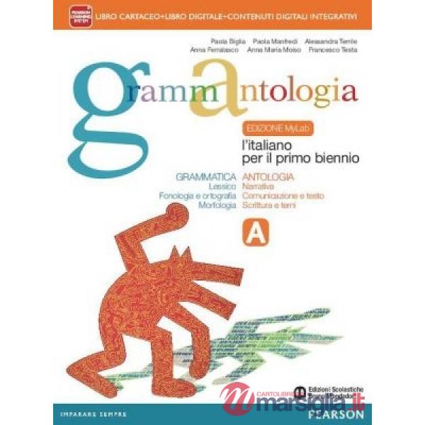 GRAMMANTOLOGIA A GRAMM. VOL + ITE + MYLAB + DIDA