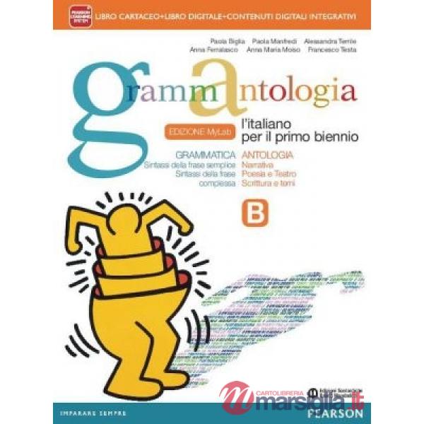 GRAMMANTOLOGIA B ED. MYLAB