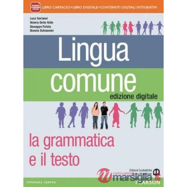 LINGUA COMUNE ED. DIGITALE VOL + ITE + DIDASTORE