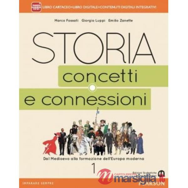 STORIA CONCETTI CONNESSIONI 1 VOL + ITE + DIDA