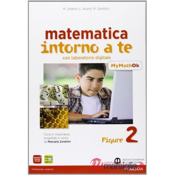 MATEMATICA INTORNO A TE 2 N2 + F2 + Q2 + MYMATHOK