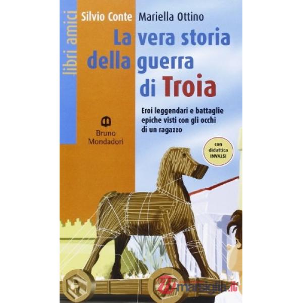 VERA STORIA DELLA GUERRA DI TROIA