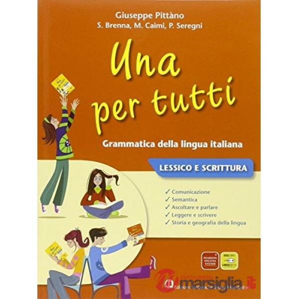 UNA PER TUTTI LESSICO E SCRITTURA