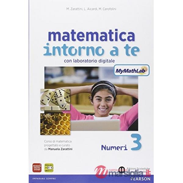 MATEMATICA INTORNO TE 3 NUM + FIG + ITE + MYLAB