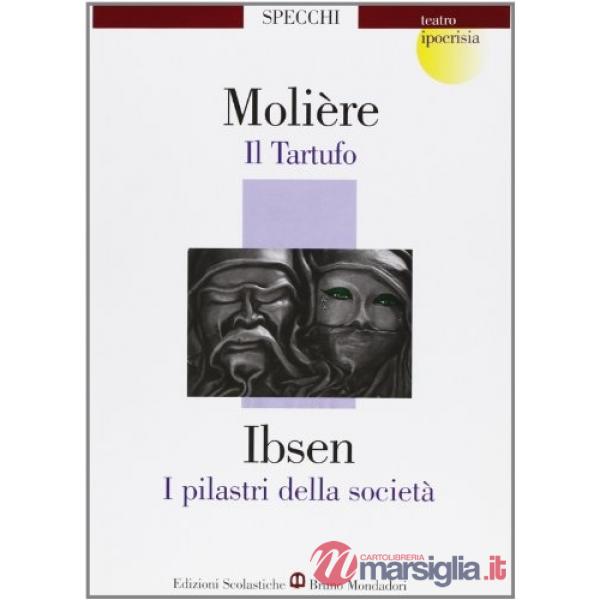 TARTUFO/I PILASTRI DELLA SOCIETA'