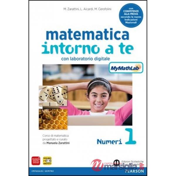 MATEMATICA INTORNO A TE 1 MYLAB