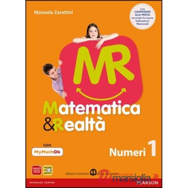 MATEMATICA E REALTA' 1 + MYMATHOK 2013