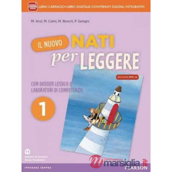 NUOVO NATI LEGGERE ED. MYLAB VOL + MITO + ITE + MYLAB + DIDASTORE