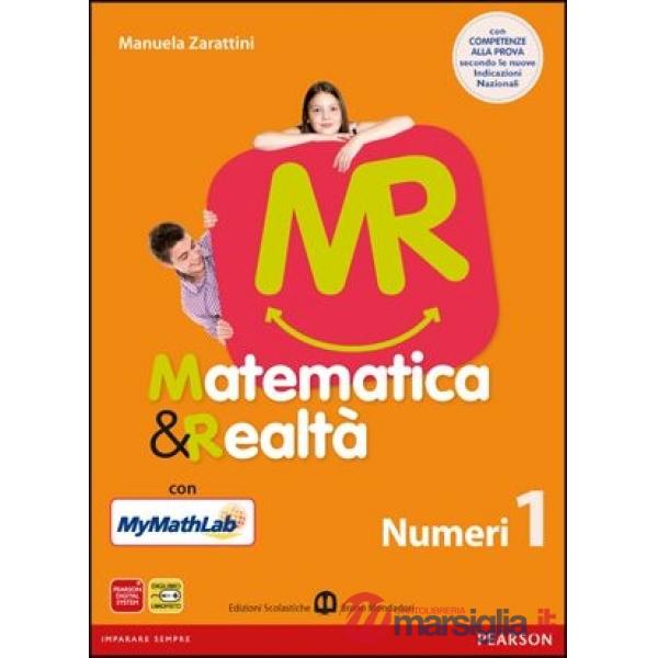 MATEMATICA REALTA' NUMERI + FIGURE MYLAB