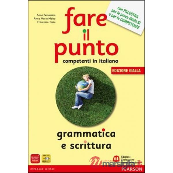 FARE IL PUNTO ED. GIALLA GRAMMATICA SCRITTURA