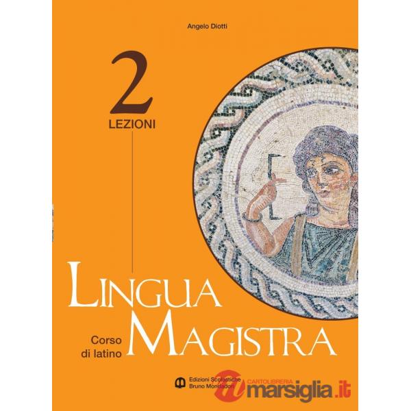 LINGUA MAGISTRA LEZIONI 2