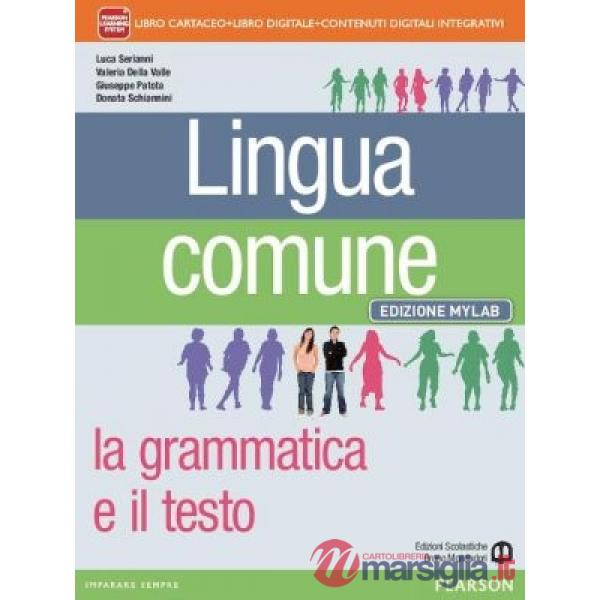 LINGUA COMUNE ED. MYLABVOL + ITE + MYLAB
