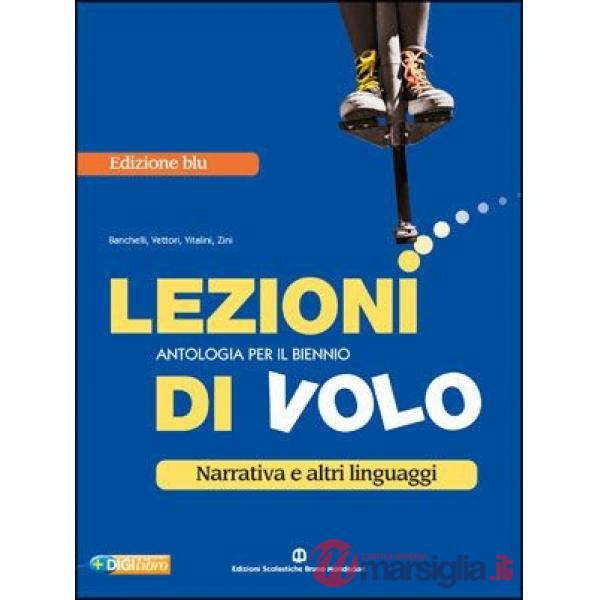 LEZIONI DI VOLO NARRATIVA ED. BLU