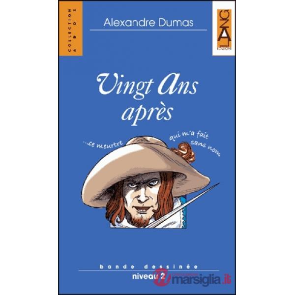 VINGT ANS APRES