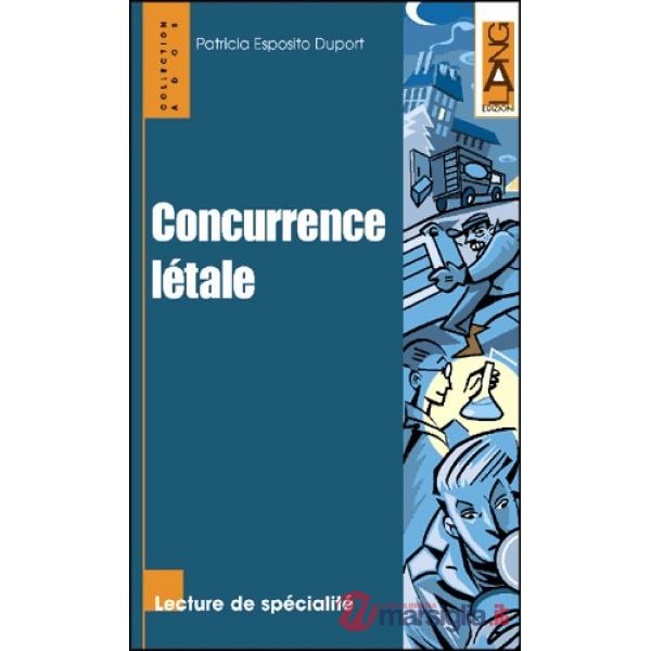 CONCURRENCE LETALE