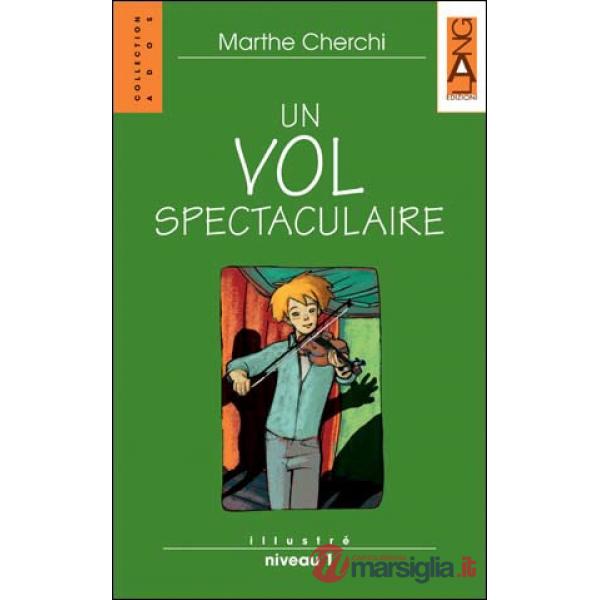 UN VOL SPECTACULAIRE