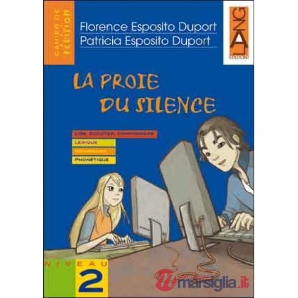VACANCES LA PROIE DU SILENCE (A2)