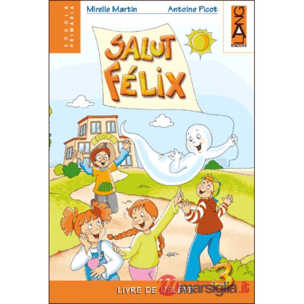 SALUT FELIX CAHIER 4