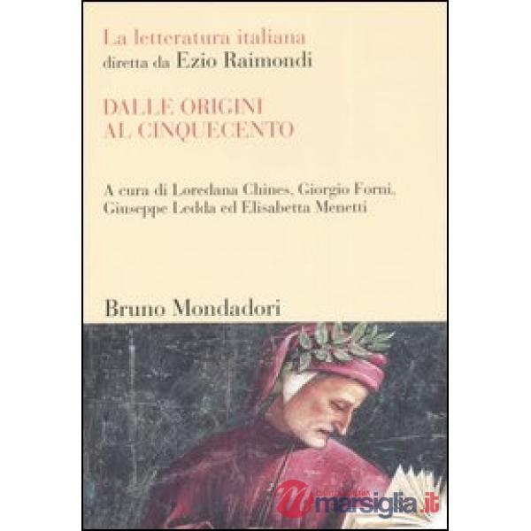Letteratura italiana. Dalle origini al Cinquecento (La)