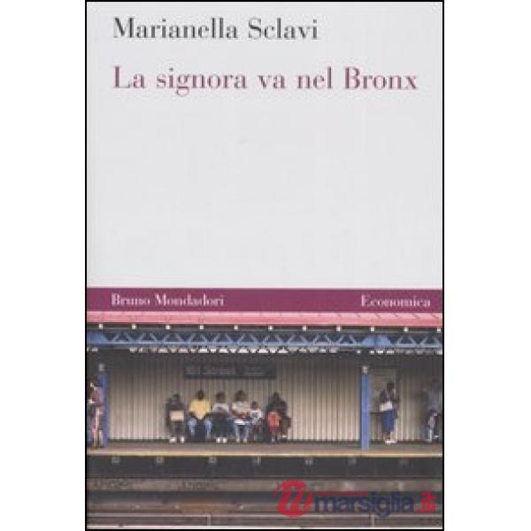 Signora va nel Bronx (La)