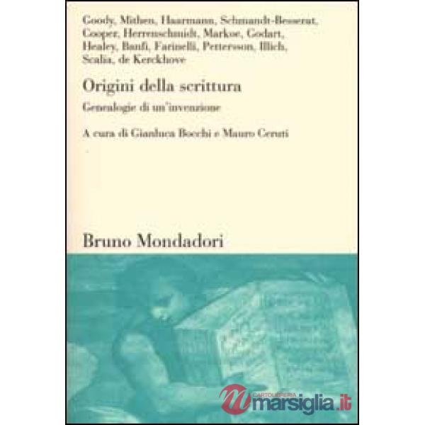 Origini della scrittura. Genealogie di un'invenzione