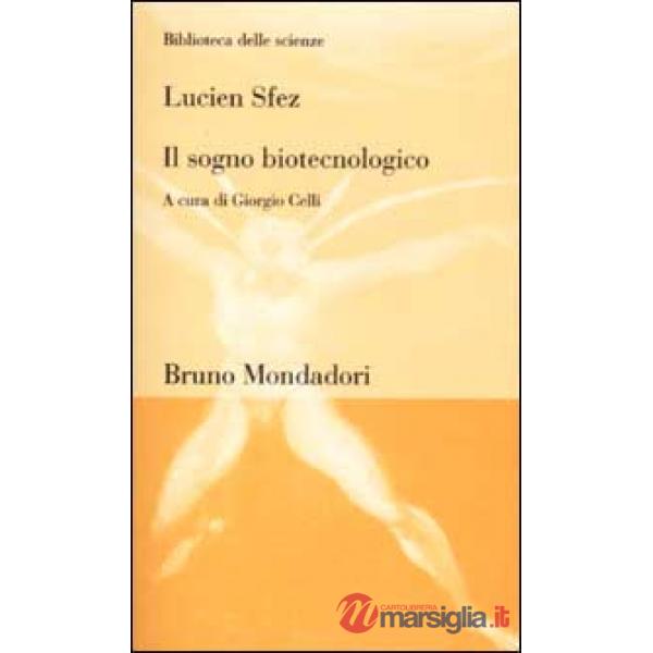 Sogno biotecnologico (Il)