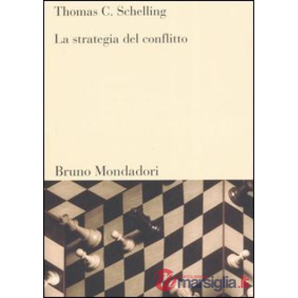 Strategia del conflitto (La)