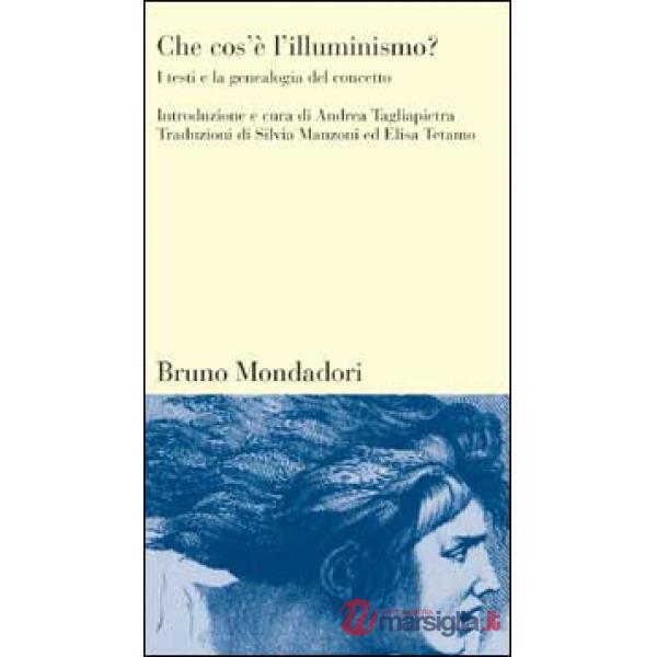Che cos'è l'illuminismo? I testi e la genealogia del concetto