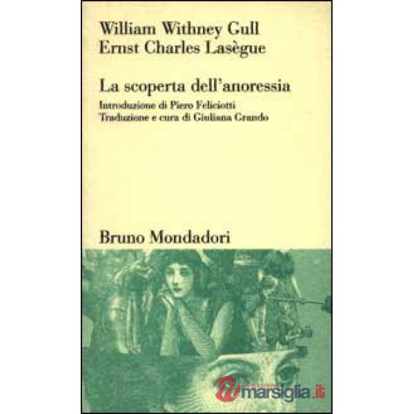 Scoperta dell'anoressia (La)