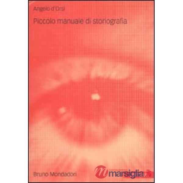 Piccolo manuale di storiografia