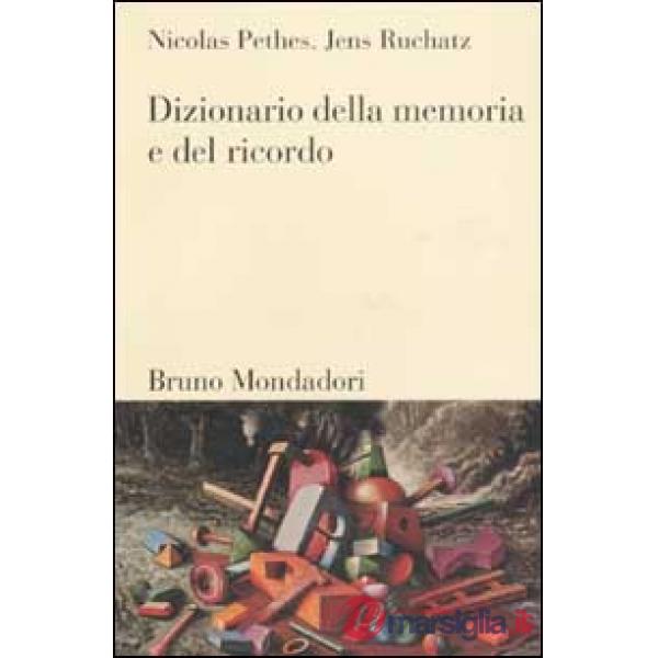 Dizionario della memoria e del ricordo