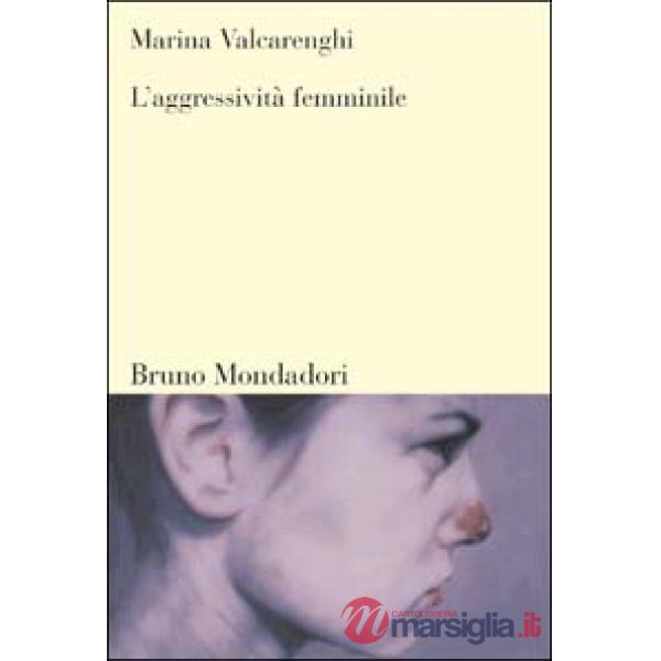 Aggressività femminile (L')