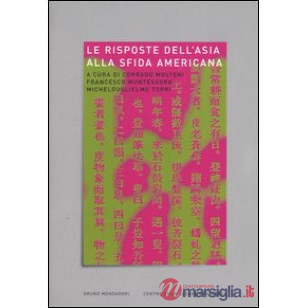 Risposte dell'Asia alla sfida americana (Le)