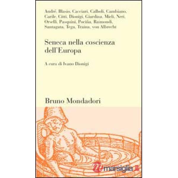 Seneca nella coscienza dell'Europa