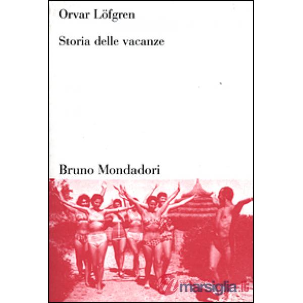 Storia delle vacanze