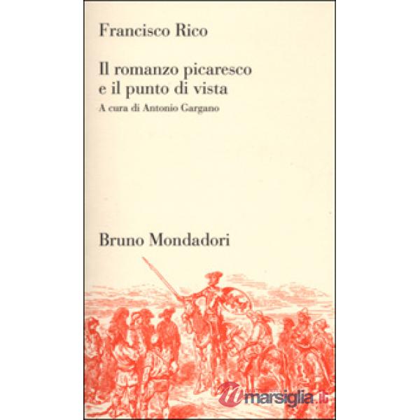 Romanzo picaresco e il punto di vista (Il)