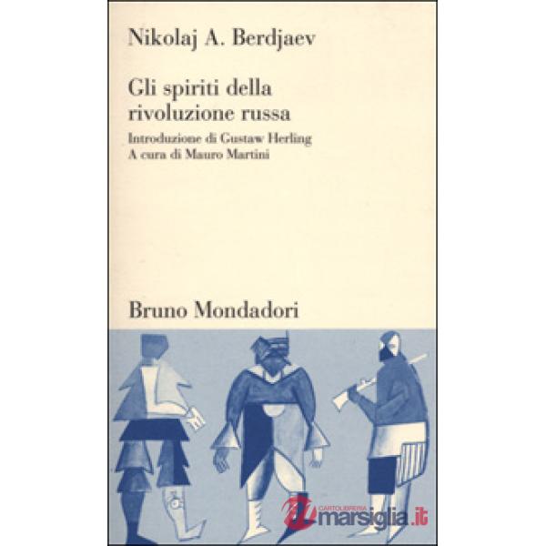 Spiriti della rivoluzione russa (Gli)