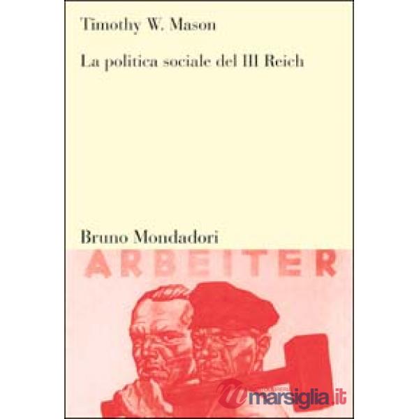 Politica sociale del III Reich (La)